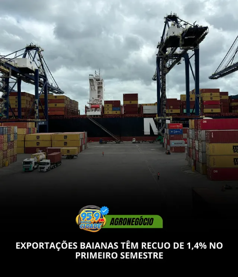  Exportações Baianas têm recuo de 1,4% no primeiro semestre