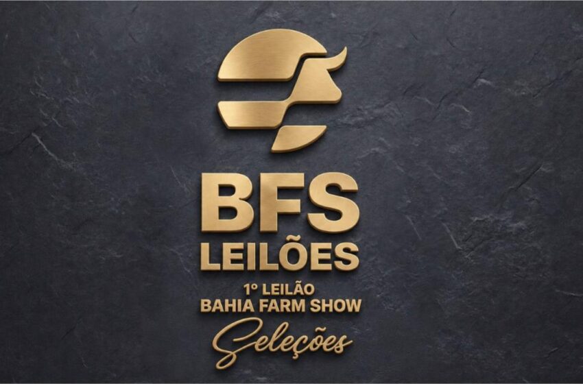  1º Leilão Bahia Farm Show será no dia 11 de junho