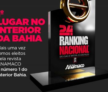 Casa Campos é Eleita a 1ª Melhor Empresa do Interior da Bahia pela Revista ANAMACO